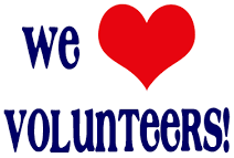 We love volunteers